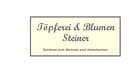 Töpferei u- Blumen Steiner GmbH